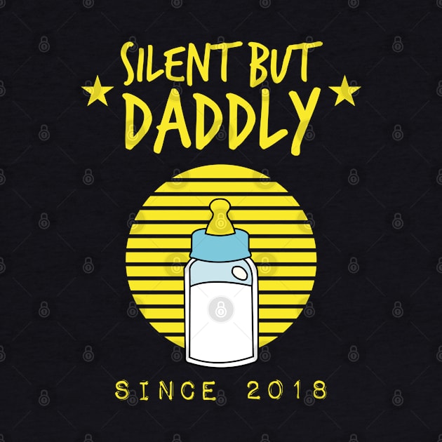 silent but daddly since 2018 by HCreatives